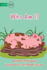 Who Am I? af Pitatogae Elton Pitatogae