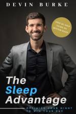 The Sleep Advantage af Devin Burke