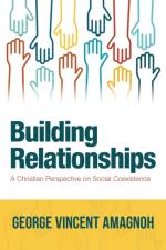 Building Relationships af Amagnoh George Vincent Amagnoh