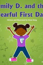 Emily D. and the Fearful First Day af Hong Sivan Hong