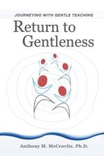 Return to Gentleness af McCrovitz PhD Anthony M. McCrovitz PhD