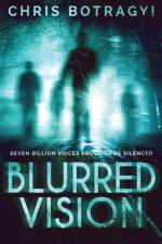 Blurred Vision af Chris Botragyi