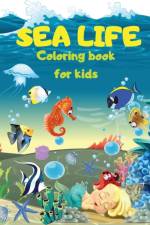 SEA LIFE - Under the SEA Coloring Book for kids af Lep