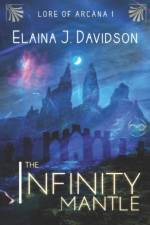 Infinity Mantle af Elaina J Davidson