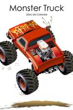 Monster Truck Libro da Colorare 1 af Nick Snels
