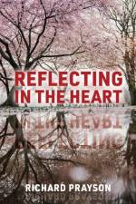 Reflecting in the Heart af Prayson Richard Prayson