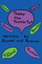 Tabby the Tattle Tot af Rachel and Roxanne