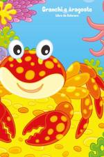 Granchi e Aragoste Libro da Colorare 1 af Nick Snels