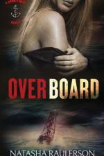 Overboard af Natasha Raulerson
