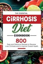 Essential Cirrhosis Diet Cookbook af Boutin Nedra Boutin