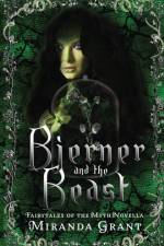 Bjerner and the Beast af Grant Miranda Grant