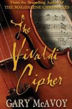 The Vivaldi Cipher af Gary Mcavoy