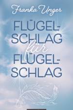 Flugelschlag fur Flugelschlag af Unger Franka Unger
