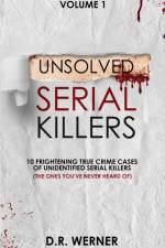Unsolved Serial Killers af D R Werner