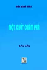 Mot Chut Cham Pha af Van Hoc Moi