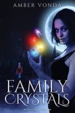 Family Crystals af Amber Vonda