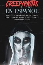 Creepypastas en Espanol af Nate Valle