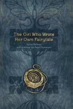 The Girl Who Wrote Her Own Fairytale af Lee Denoya