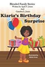 Kiaria's Birthday Surprise af Camden L Jones