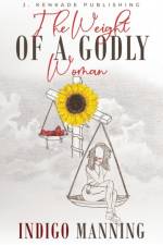 Weight of a Godly Woman af Manning Indigo Manning