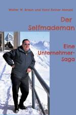 Der Selfmademan af Walter W Braun
