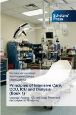 PRINCIPLES OF INTENSIVE CARE, CCU, ICU A af Behnam Mahmoodiyeh