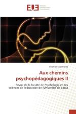 AUX CHEMINS PSYCHOP DAGOGIQUES II af Albert Otepa Onema
