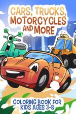 Cars, Trucks, Motorcycles and More af Janelle McGuinness