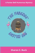 The Faberge Easter Egg af Sharon E Buck