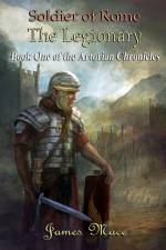 Soldier of Rome af James Mace