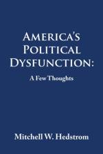 America's Political Dysfunction af Mitchell W Hedstrom