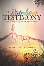 Rainbow Testimony af Dannette Clark-Clarkson