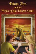 Ethan Fox and the Eyes of the Desert Sand af E L Seer