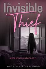 Invisible Thief af Angelica Ryder-Wood