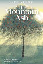 The Mountain Ash af Kathleen Rabbers