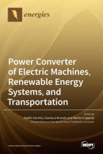 Power Converter of Electric Machines, Renewable Energy Systems, and Transportation af ADOLFO DANNIER