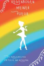 Regenbogen meiner Poesie af Tina Hüsch