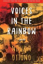 Voices in the Rainbow af Nduka Otiono