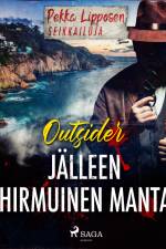 Jälleen hirmuinen Manta af Outsider