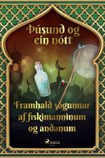 Framhald sögunnar af fiskimanninum og andanum (Þúsund og ein nótt 27)