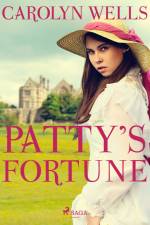 Patty's Fortune af Carolyn Wells