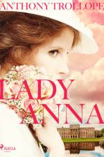 Lady Anna af Anthony Trollope
