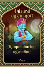 Kaupmaðurinn og andinn (Þúsund og ein nótt 3) af – Ýmsir