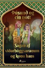 Sagan af viðarhöggvaranum og konu hans (Þúsund og ein nótt 22)