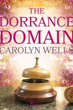 The Dorrance Domain af Carolyn Wells