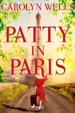 Patty in Paris af Carolyn Wells