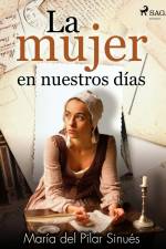 La mujer en nuestros días af María del Pilar Sinués