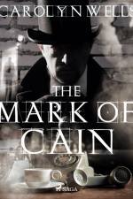 The Mark Of Cain af Carolyn Wells