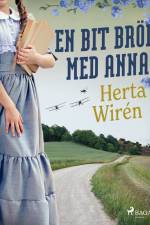 En bit bröd med Anna af Herta Wirén