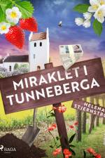 Miraklet i Tunneberga af Helena Stjernström